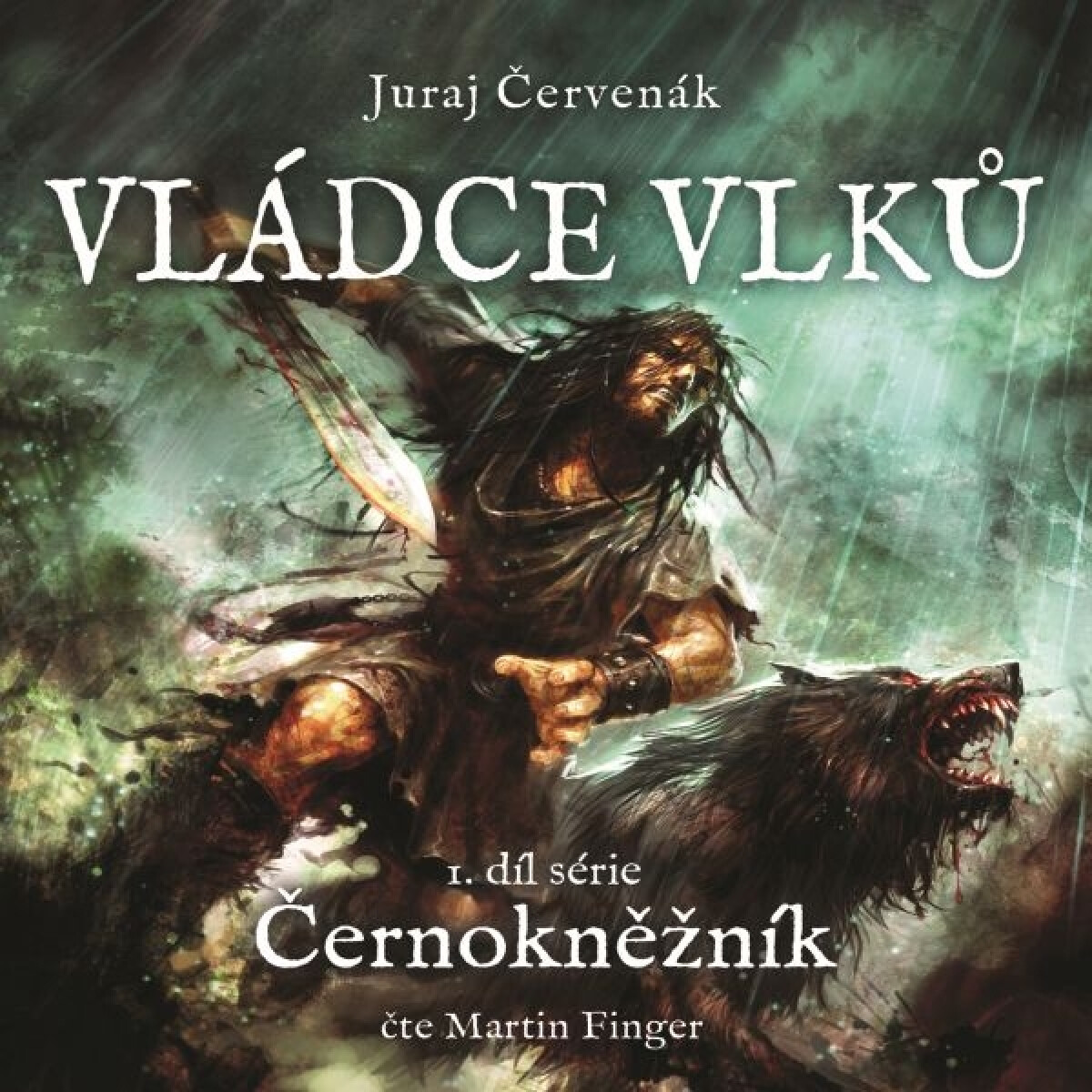 Levně Vládce vlků - Juraj Červenák - audiokniha