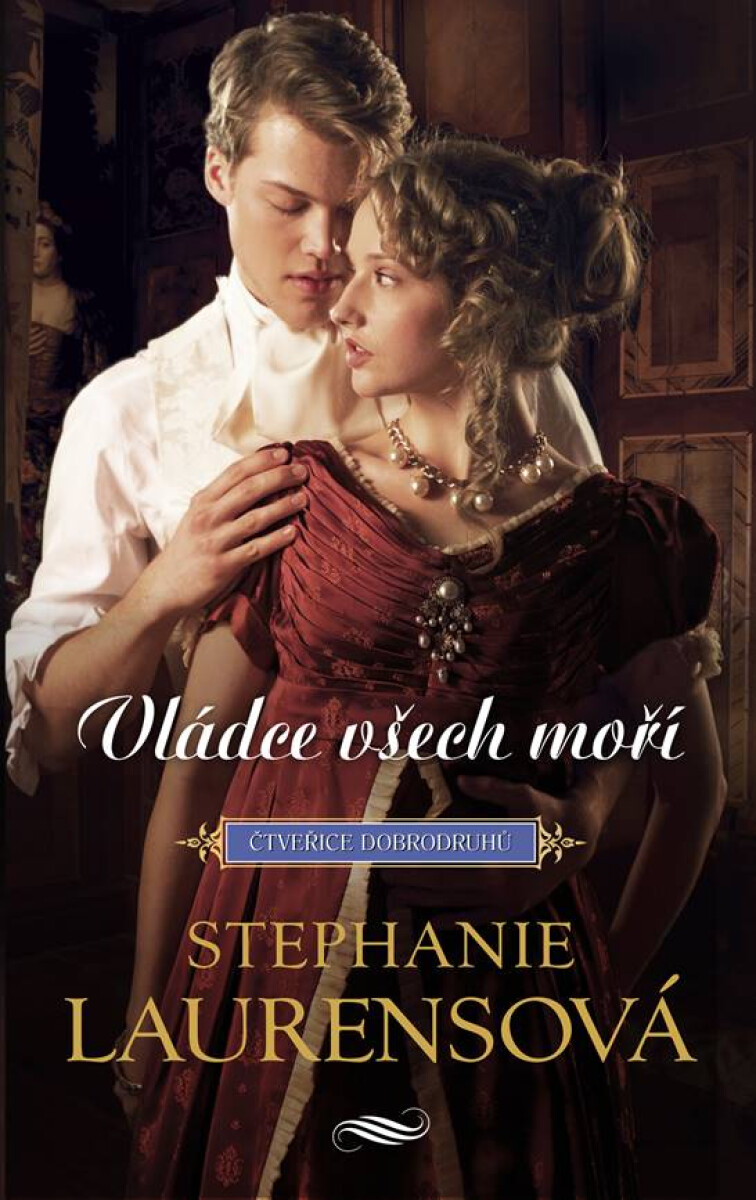 Vládce všech moří - Stephanie Laurensová