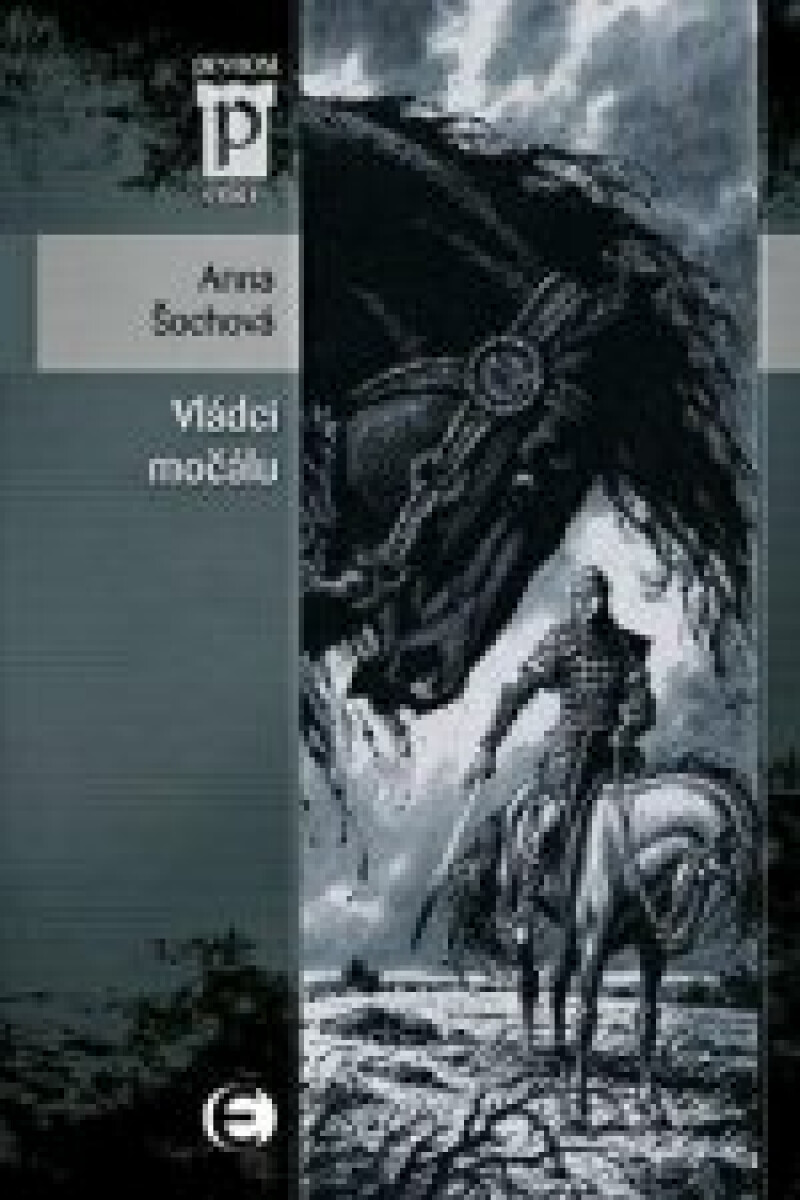 Vládci močálu - Anna Šochová