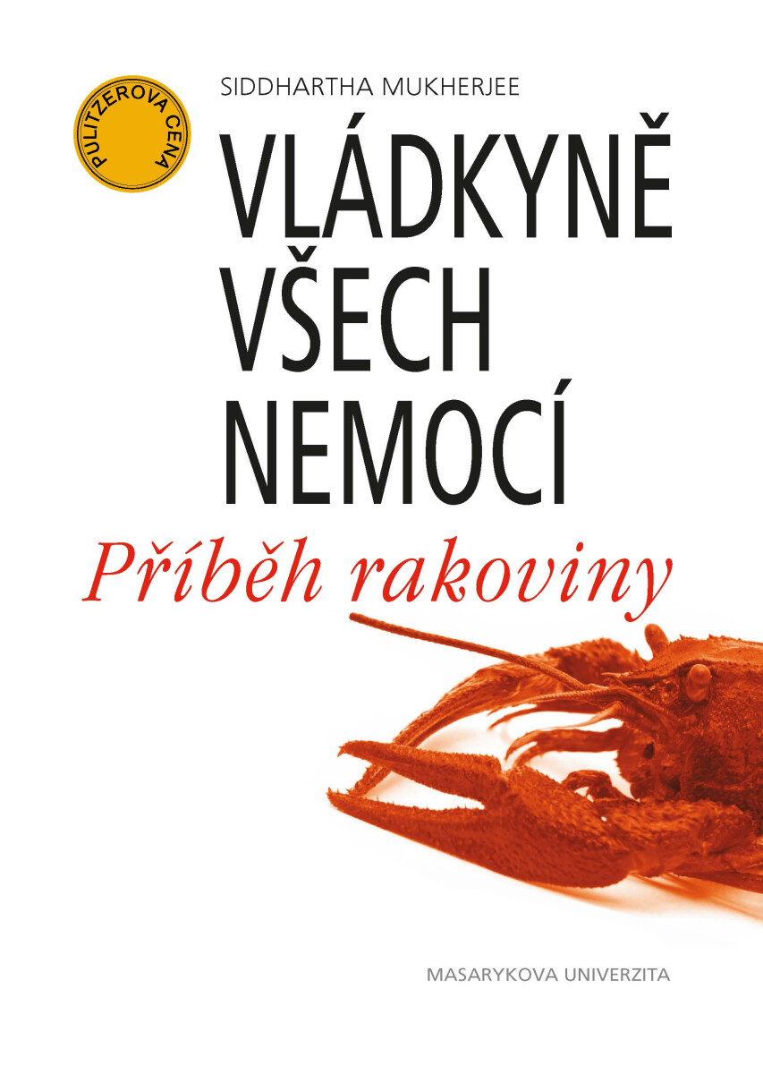 Vládkyně všech nemocí - Siddhartha Mukherjee