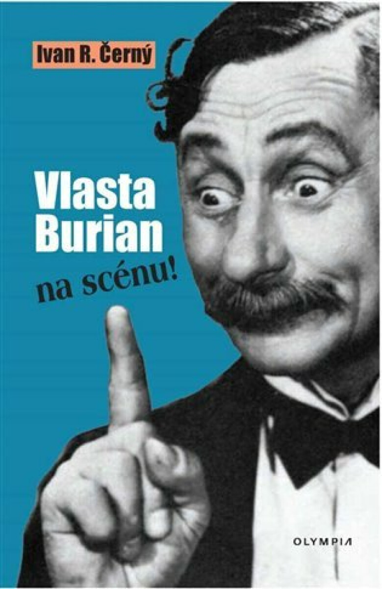 Kniha Vlasta Burian na scénu!