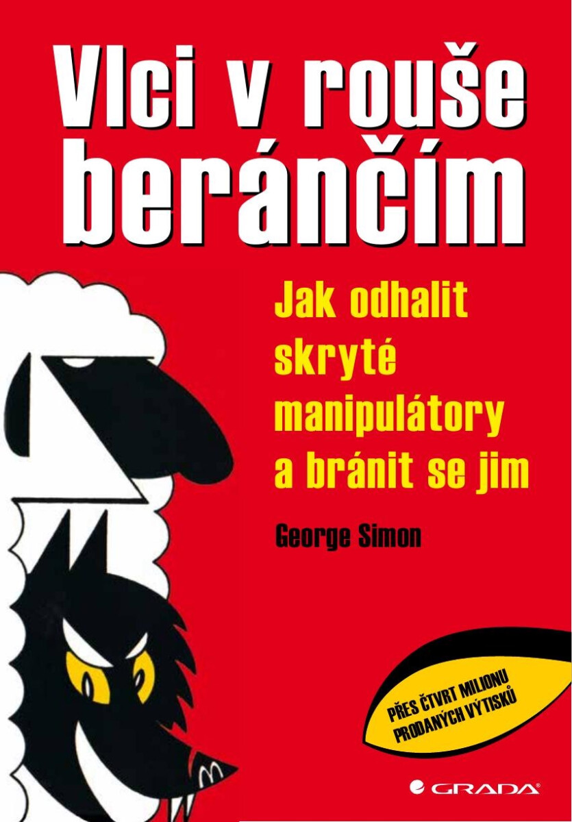 Vlci v rouše beránčím - George Simon