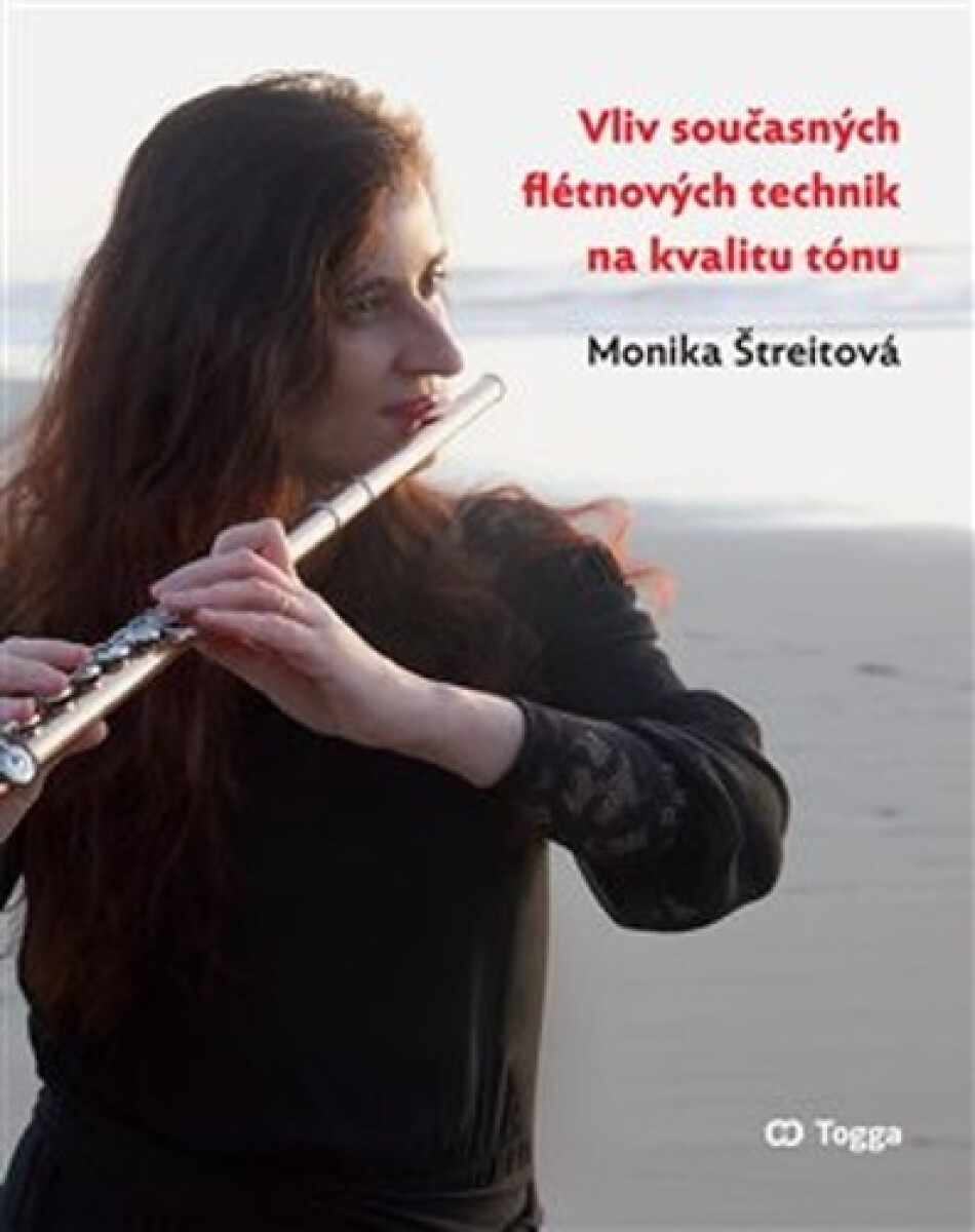 Kniha Vliv současných flétnových technik na kvalitu tónu