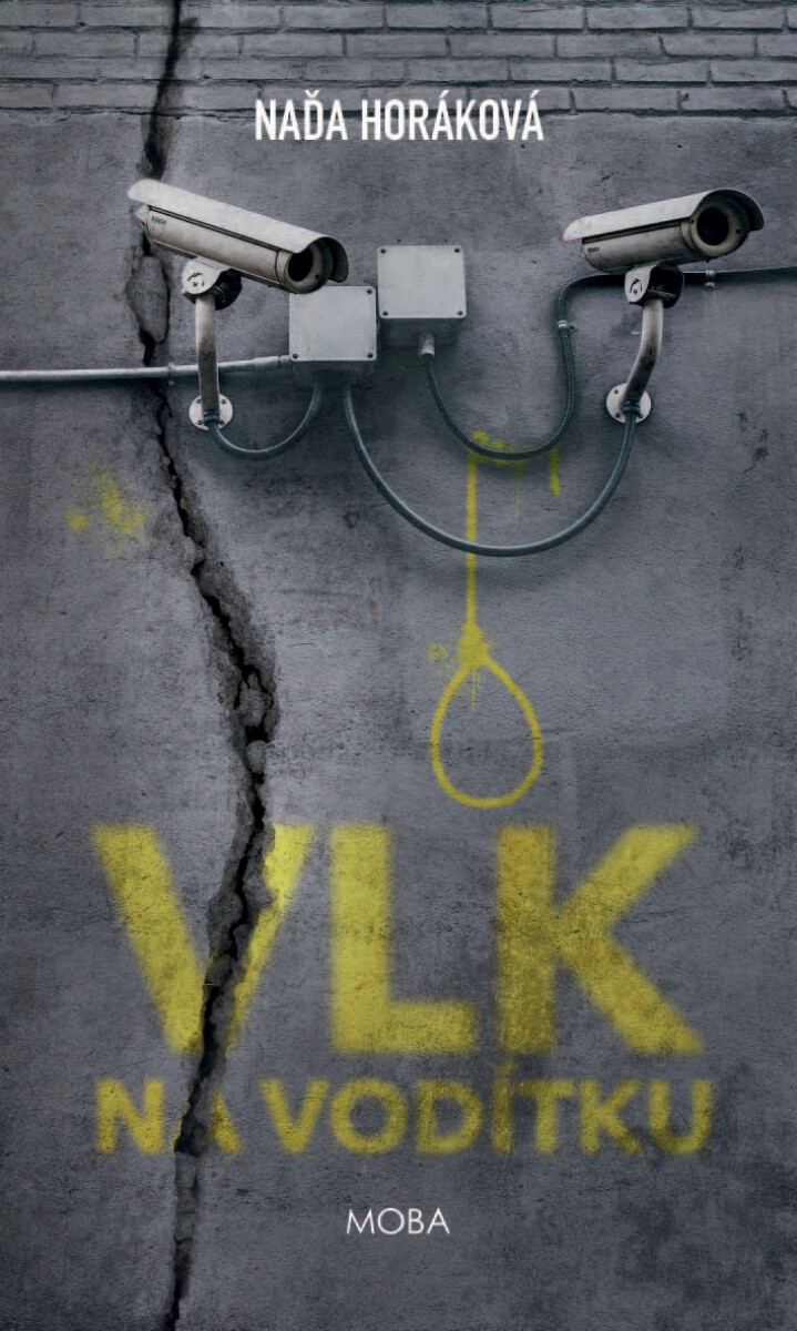 Vlk na vodítku - Naďa Horáková