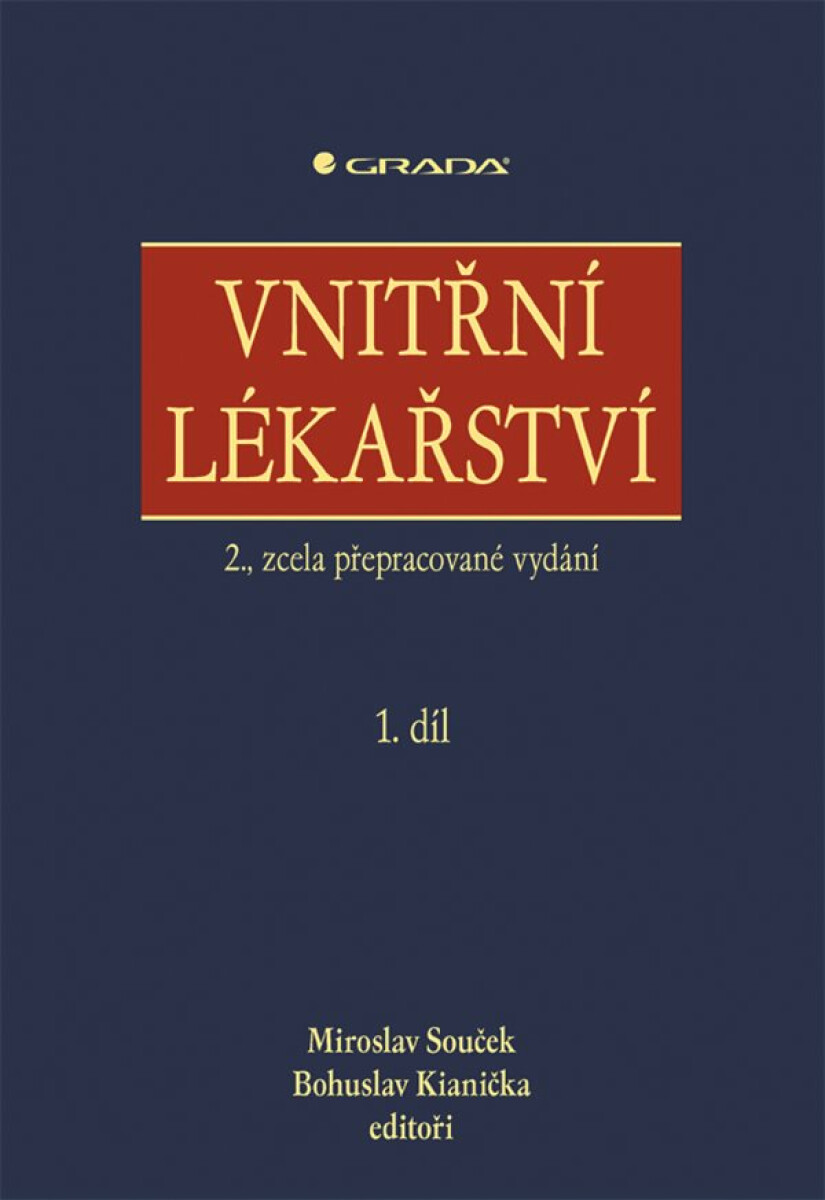 Vnitřní lékařství - kolektiv autorů, Miroslav Souček, Bohuslav Kianička