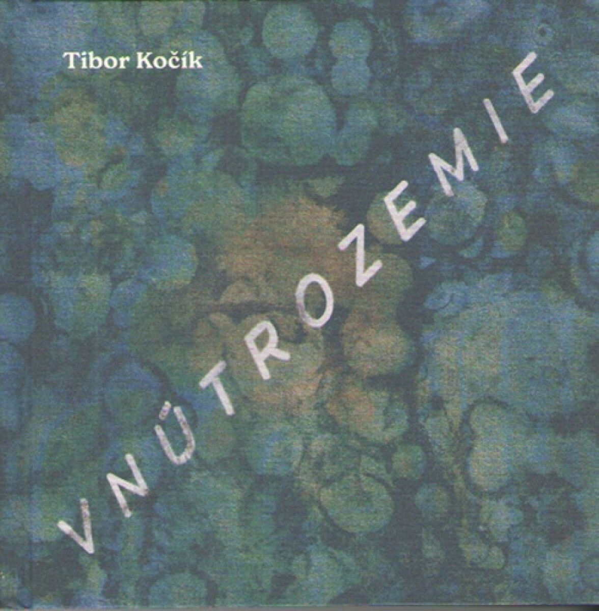 Kniha Vnútrozemie
