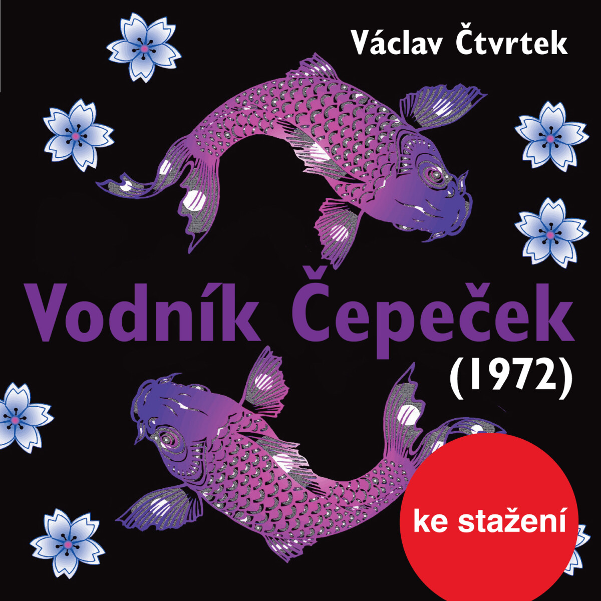 Levně Vodník Čepeček (1972) - Václav Čtvrtek - audiokniha