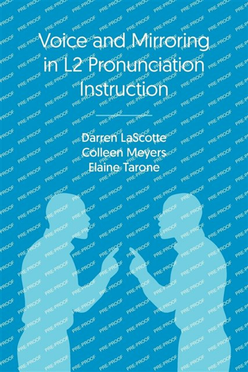 Kniha Voice and Mirroring in L2 Pronunciation Instruction