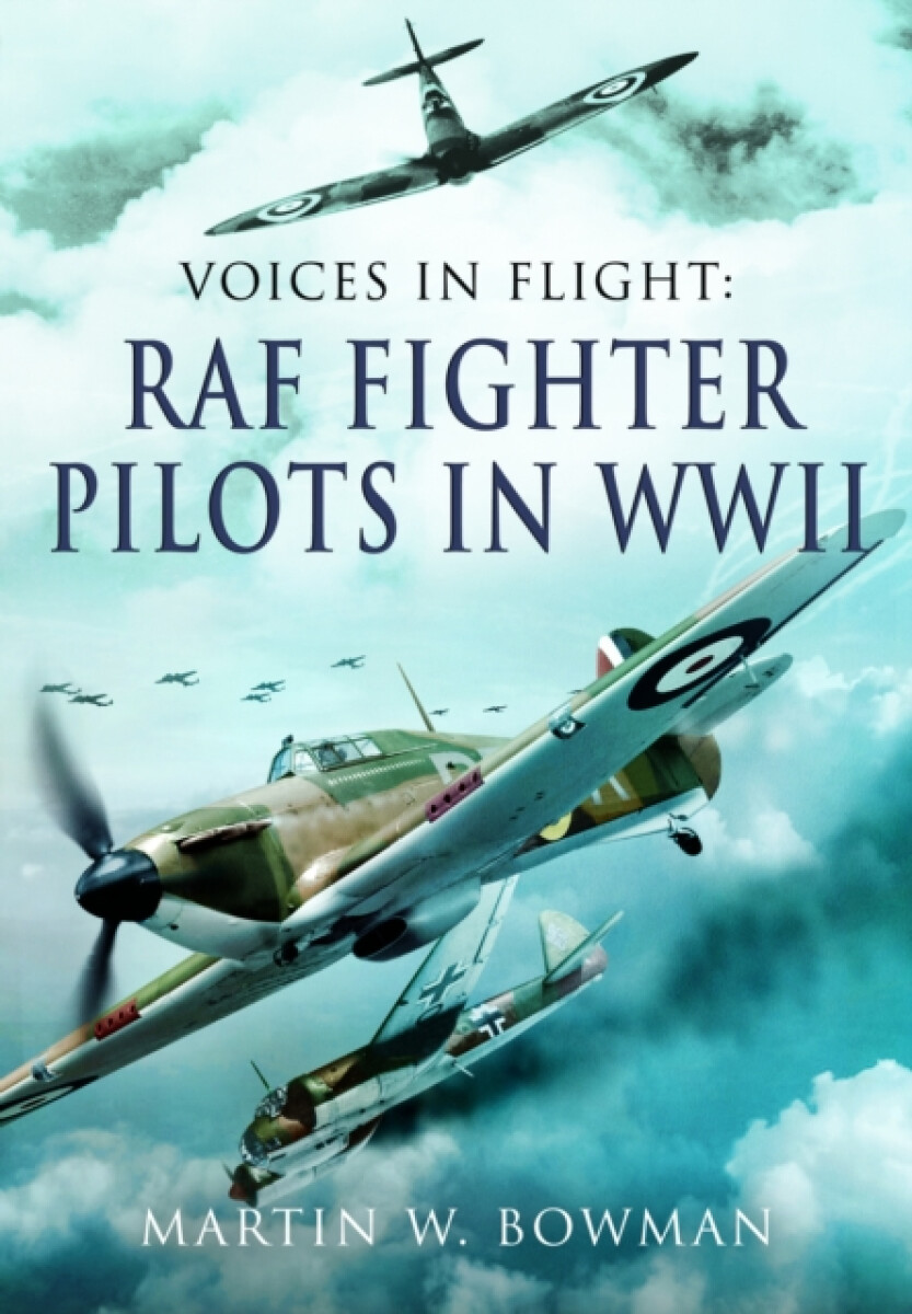 Kniha Voices in Flight - RAF Fighter Pilots in WWII
