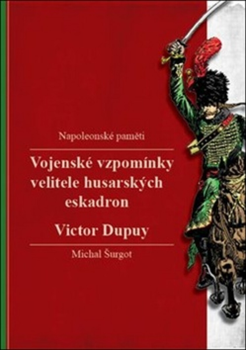 Kniha Vojenské vzpomínky velitele husarských eskadron