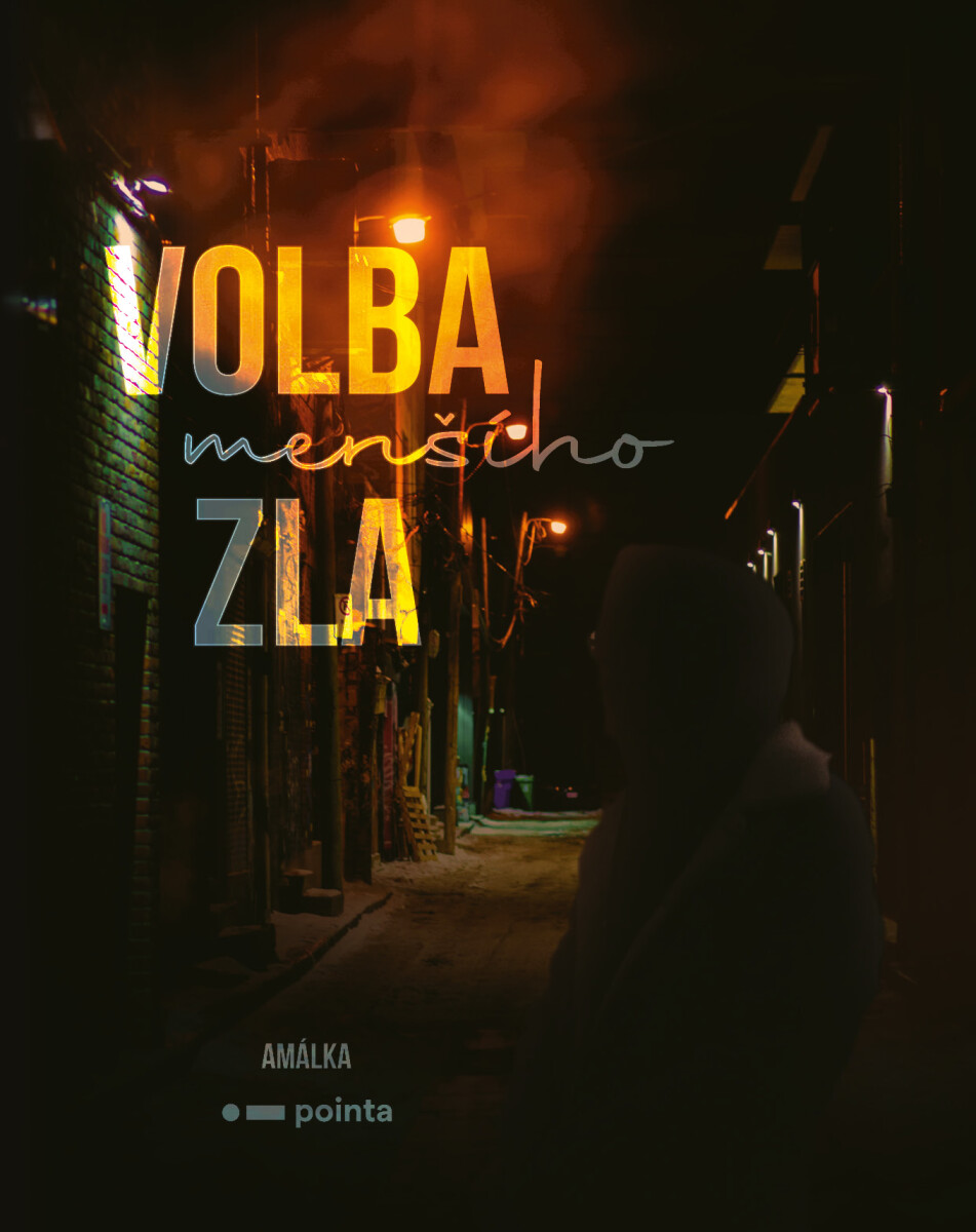 Volba  zla - Amálka
