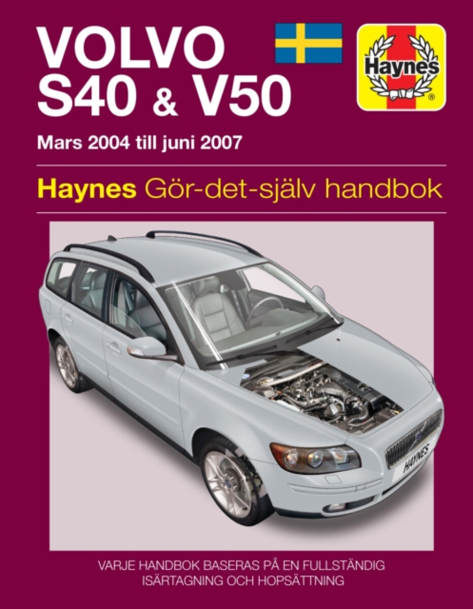 Kniha Volvo S40 and V50 Mars (2004 - Juni 2007) Haynes Repair Manual (svenske utgava)