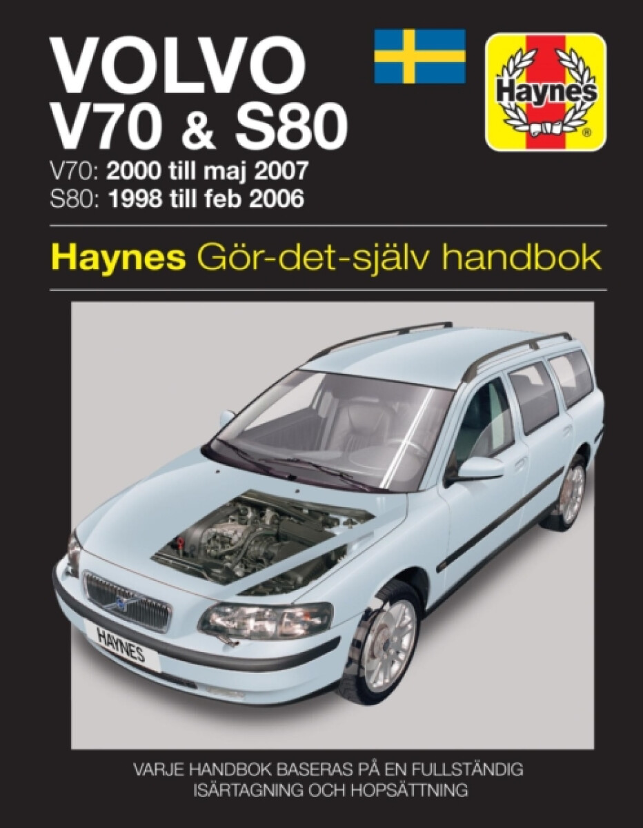 Kniha Volvo V70 and S80 (1998 - 2007) Haynes Repair Manual (svenske utgava)