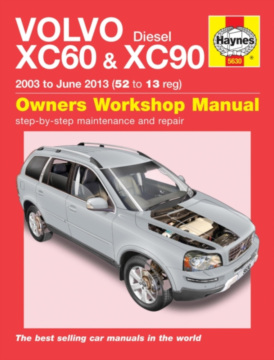 Kniha Volvo XC60 a XC90 Diesel (03 - 13) Haynes Repair Manual