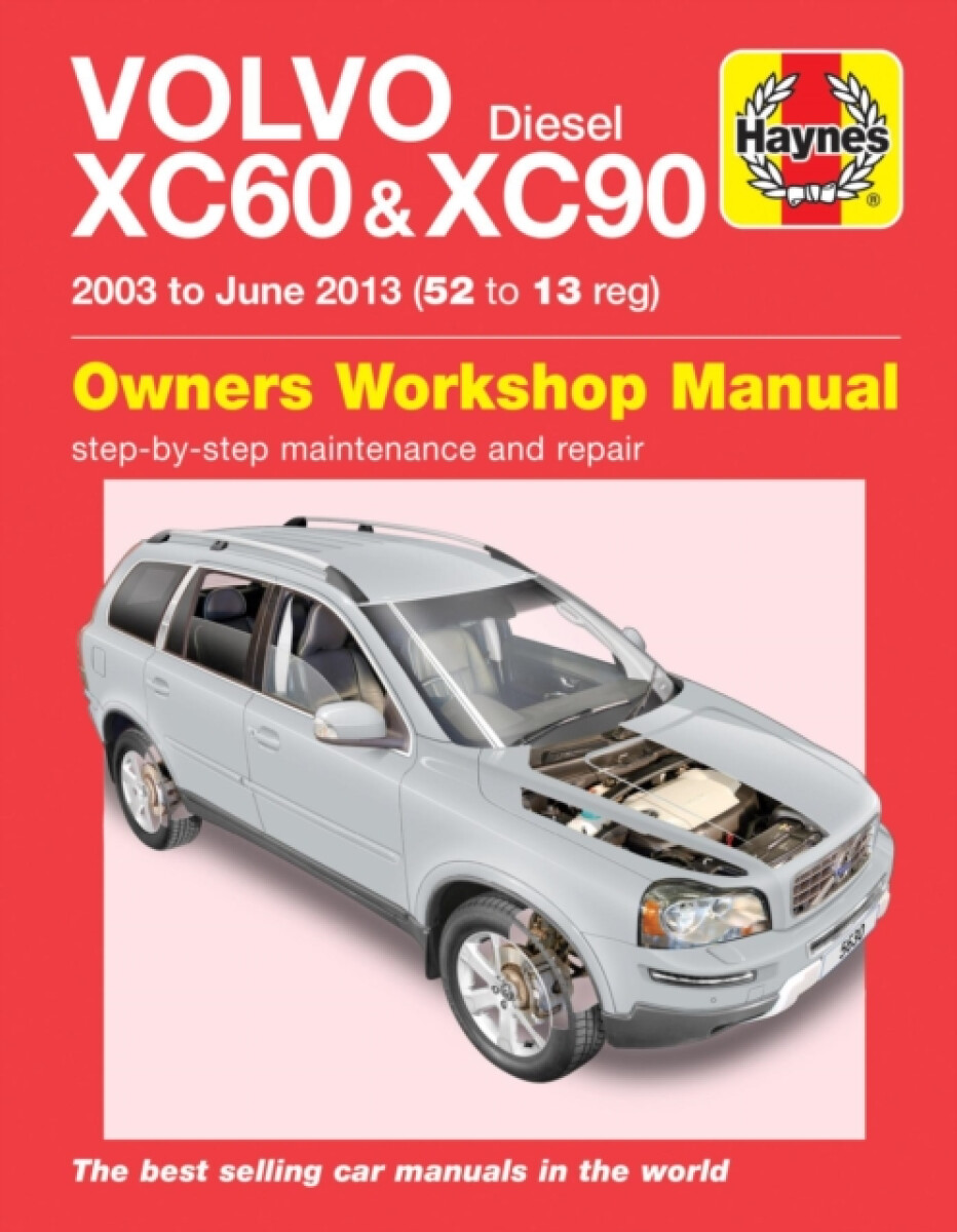 Kniha Volvo XC60 a XC90 Diesel (03 - 13) Haynes Repair Manual