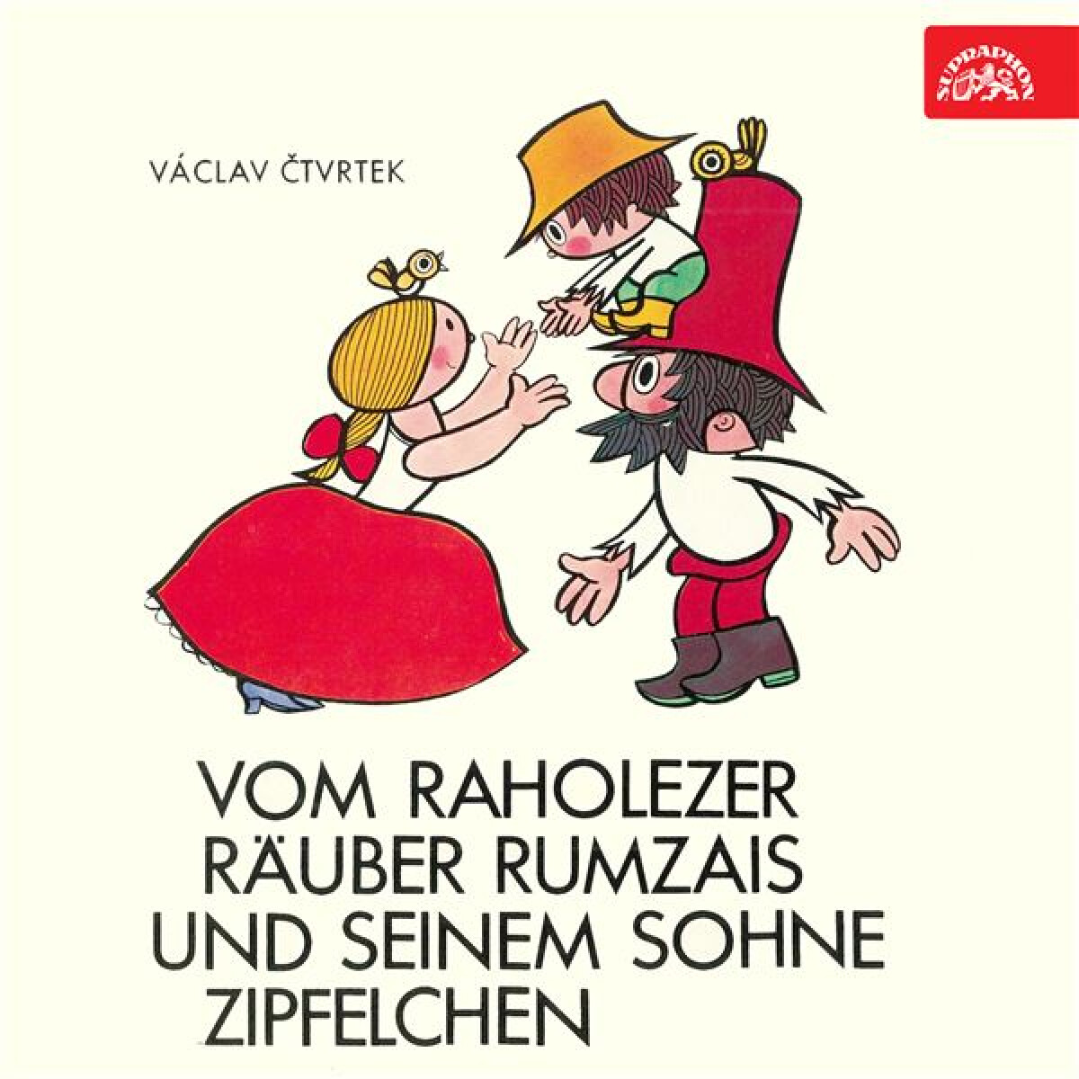 Levně Vom raholezer Räuber Rumzais und seinem Sohne Zipfelchen - Václav Čtvrtek - audiokniha