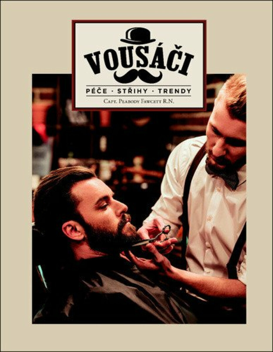 Kniha Vousáči - Péče, střihy, trendy
