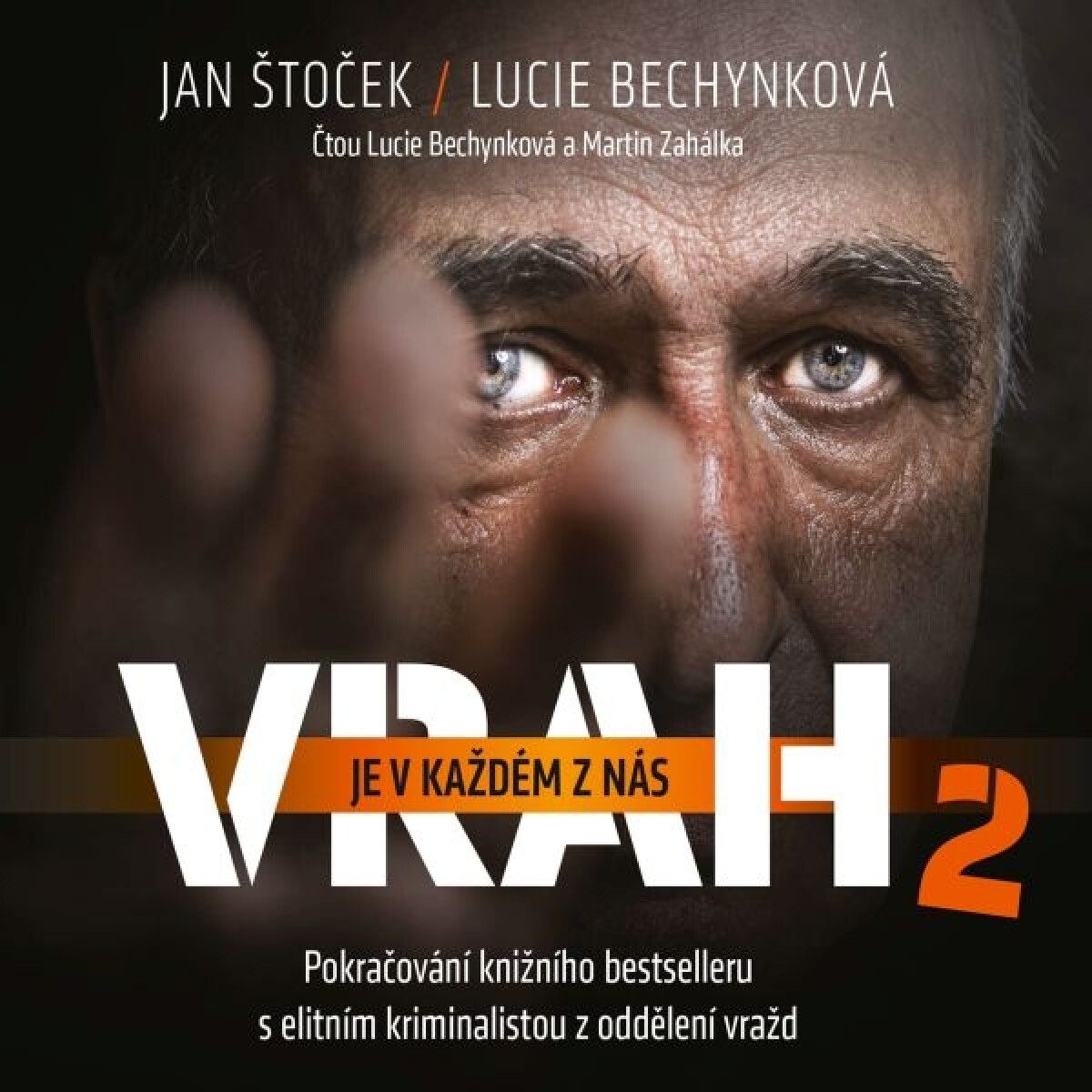 Levně Vrah je v každém z nás 2 - Lucie Bechynková, Jan Štoček - audiokniha
