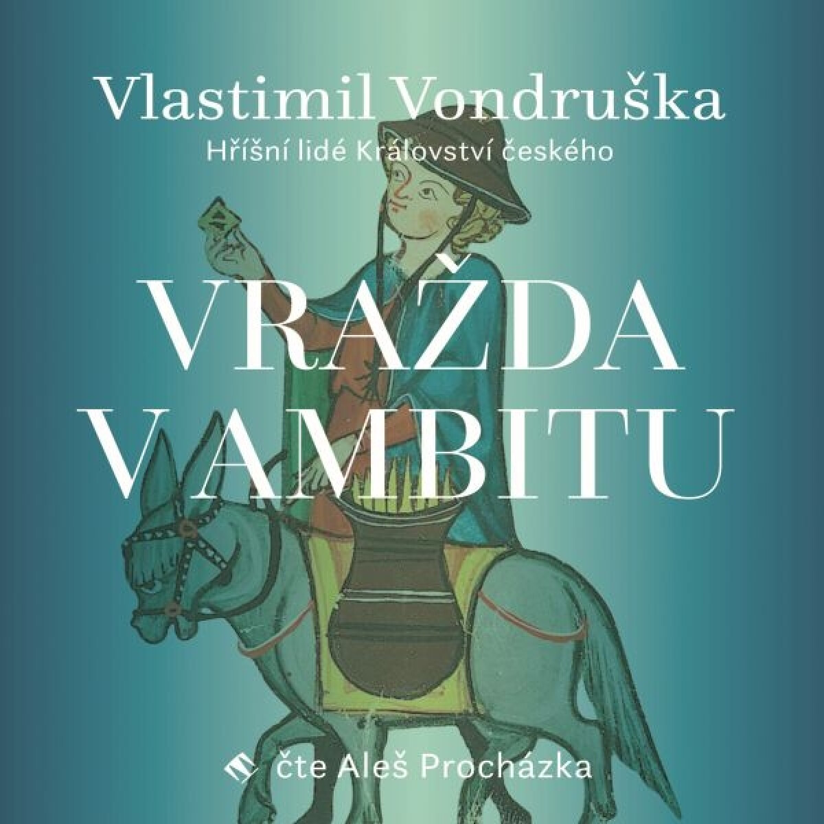 Levně Vražda v ambitu - Vlastimil Vondruška - audiokniha