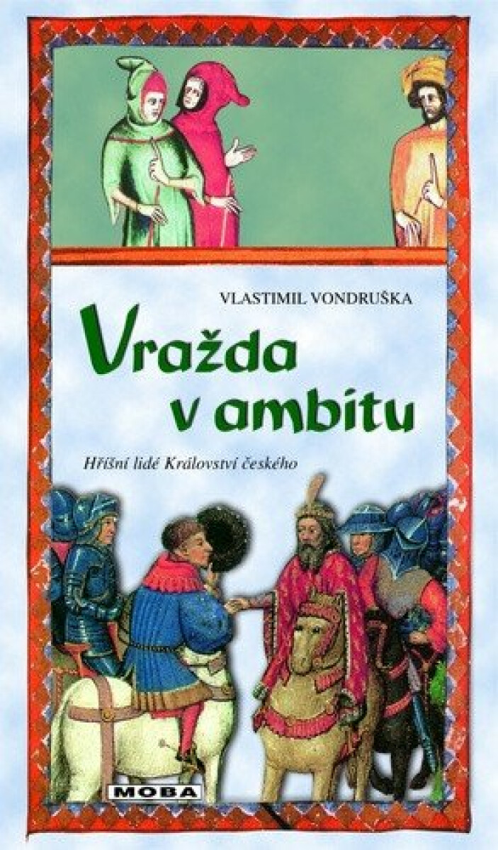 Kniha Vražda v ambitu - Hříšní lidé Království českého, 4. vydání
