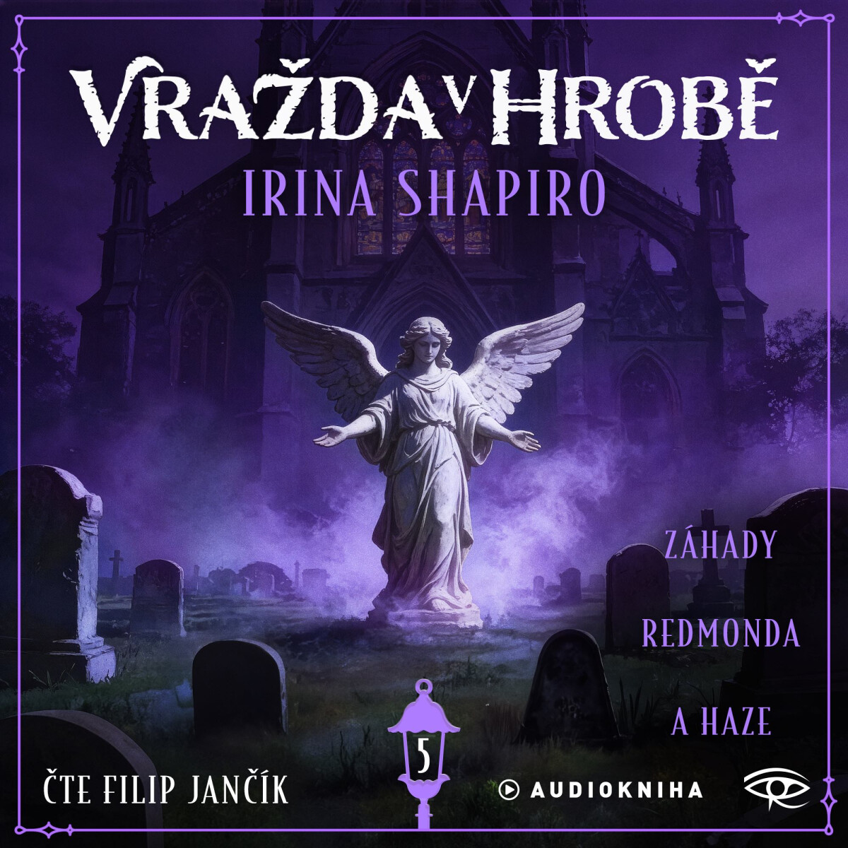 Levně Vražda v hrobě - Irina Shapiro - audiokniha