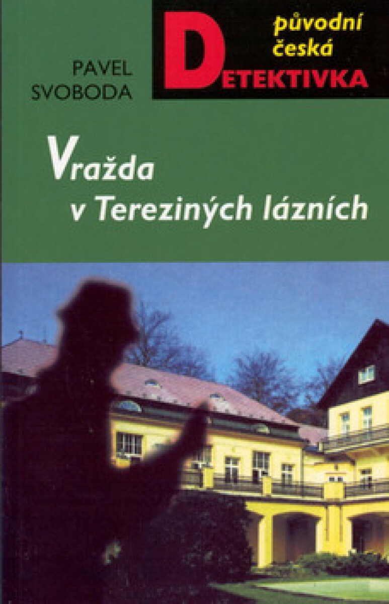 Vražda v Tereziných lázních (poškozená)