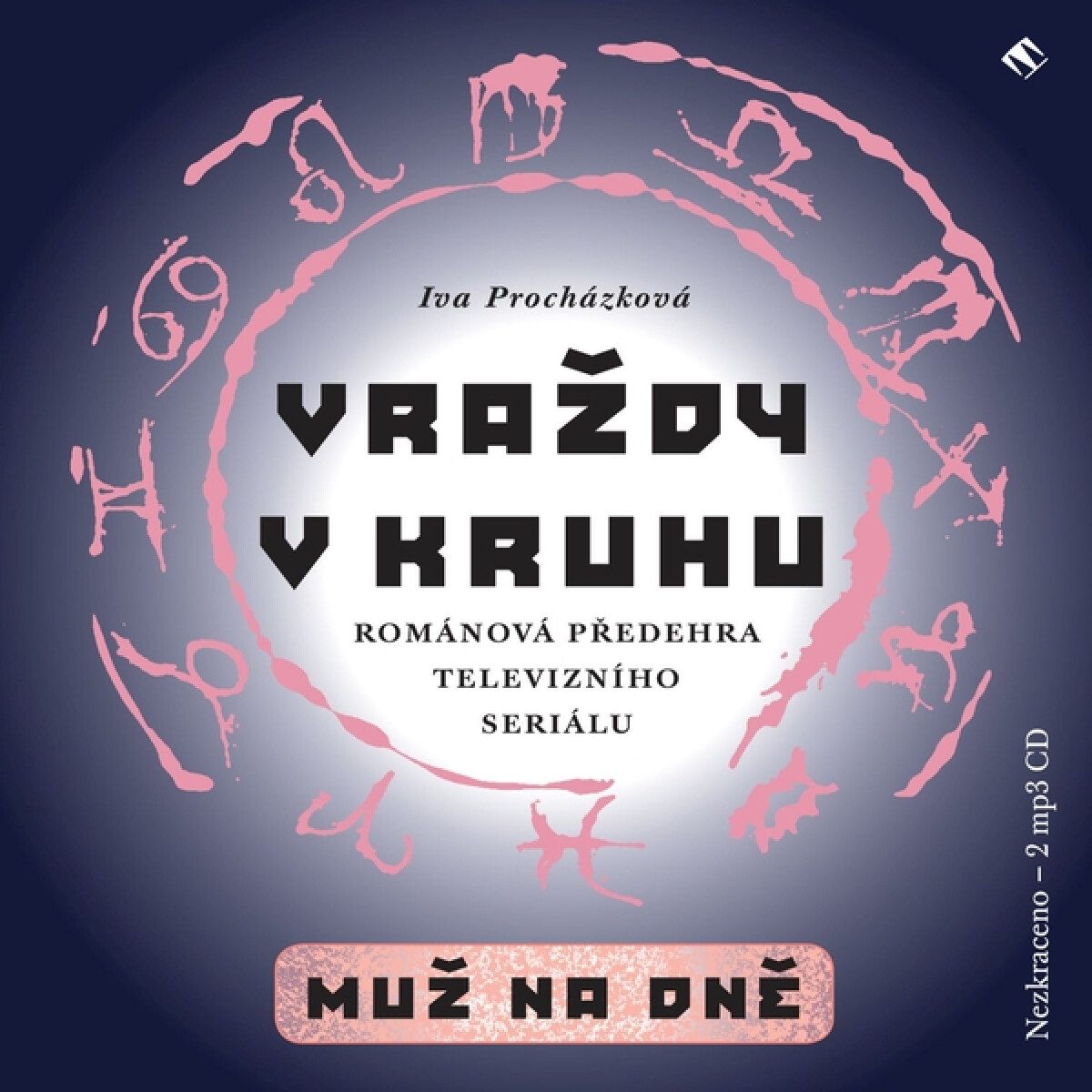 Levně Vraždy v kruhu - Iva Procházková - audiokniha