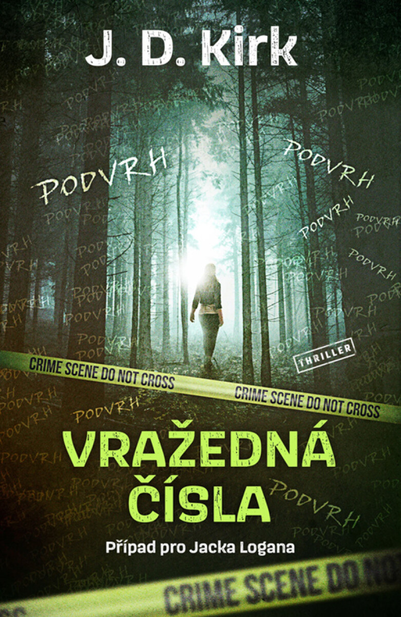 Levně Vražedná čísla - J. D. Kirk