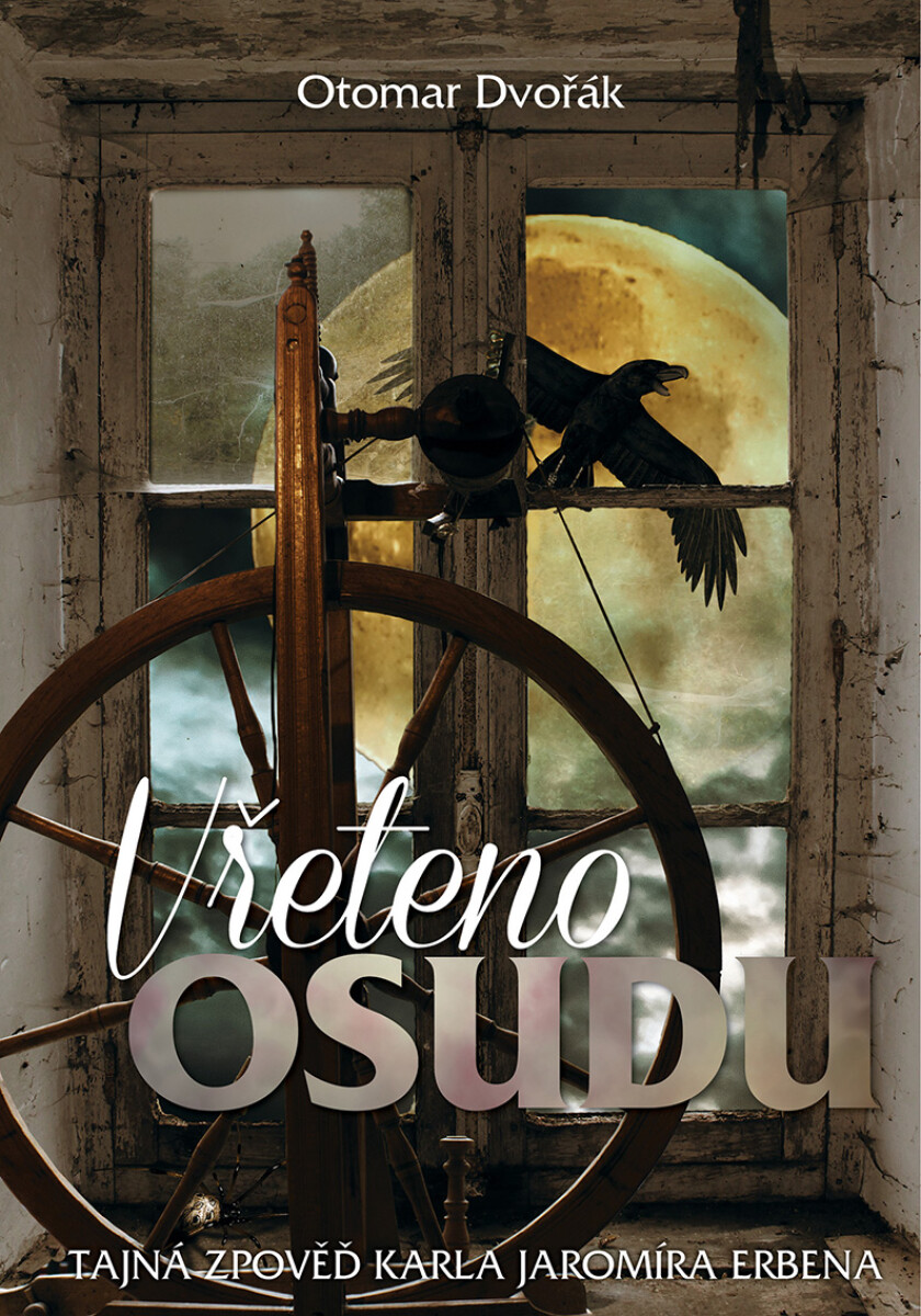 Vřeteno osudu - Otomar Dvořák