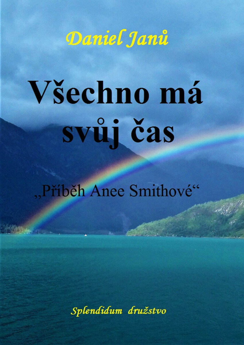 Všechno má svůj čas - Daniel Janů