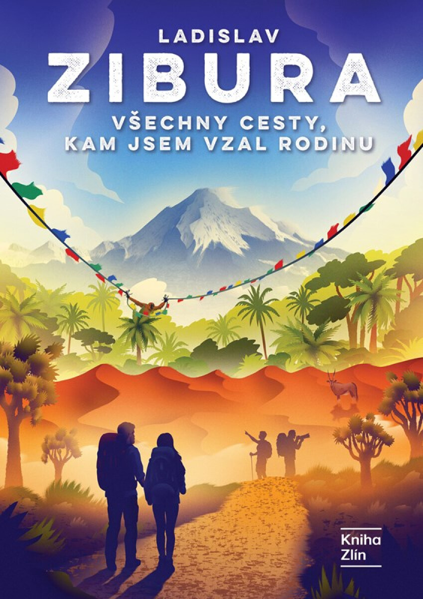 Kniha Všechny cesty, kam jsem vzal rodinu