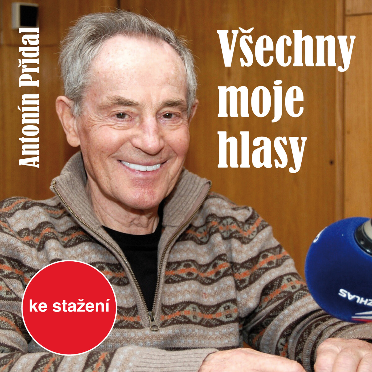 Levně Všechny moje hlasy - Antonín Přidal - audiokniha