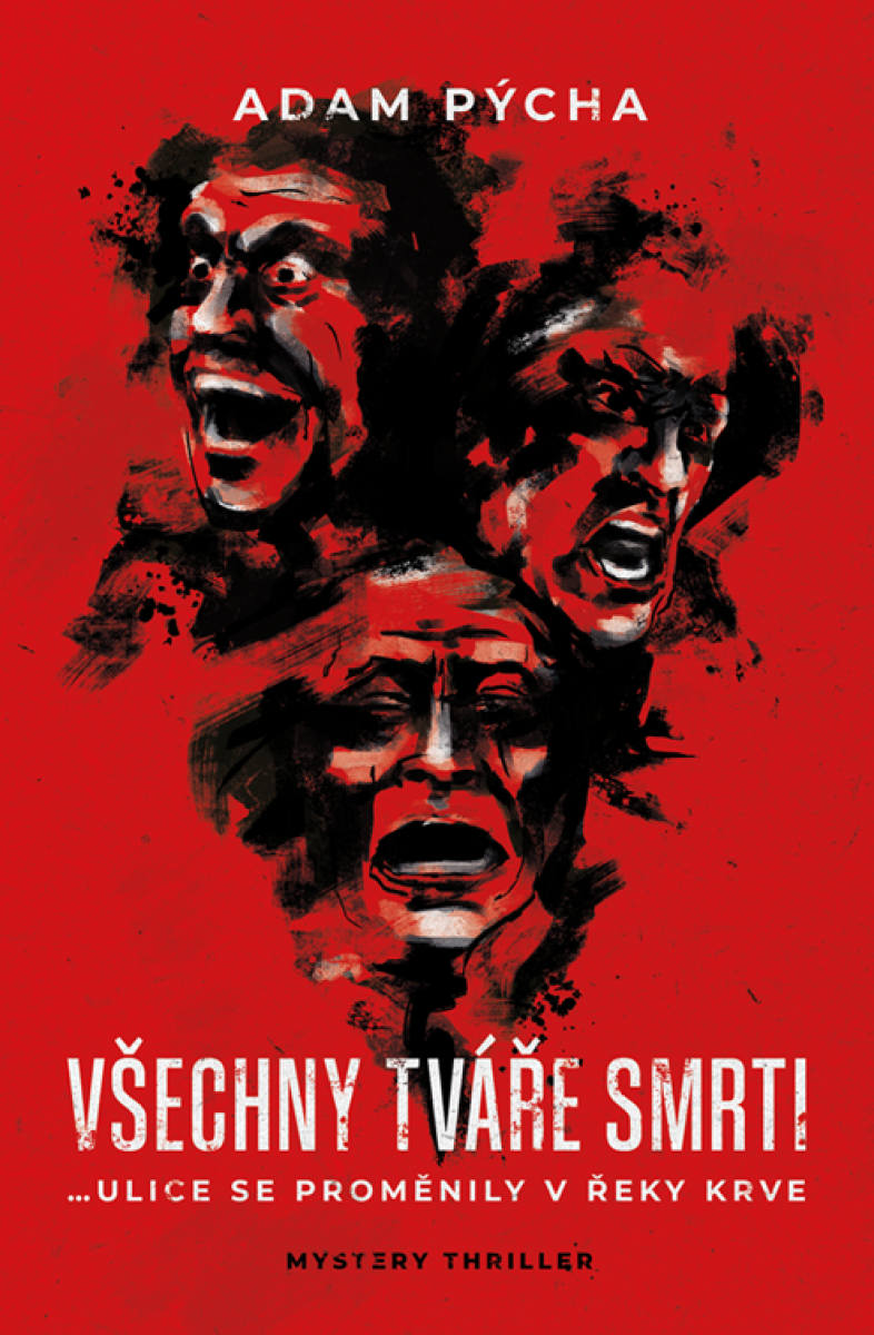 Levně Všechny tváře smrti - Adam Pýcha