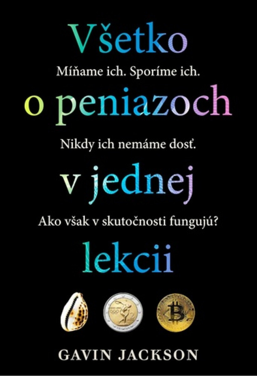 Kniha Všetko o peniazoch v jednej lekcii