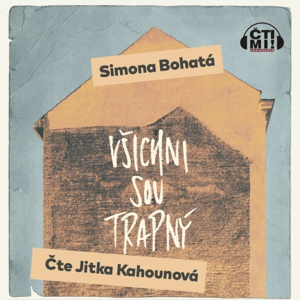 Levně Všichni sou trapný - Simona Bohatá - audiokniha