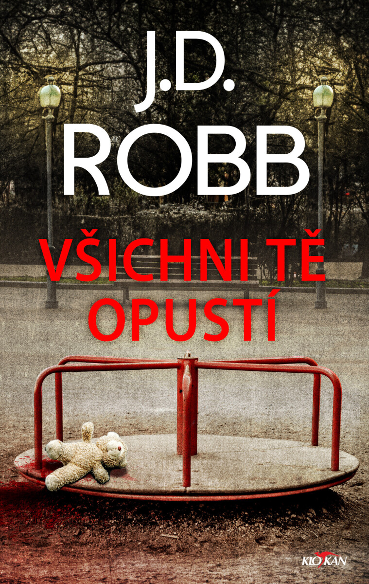 Všichni tě opustí koupíte na Knihydobrovsky.cz