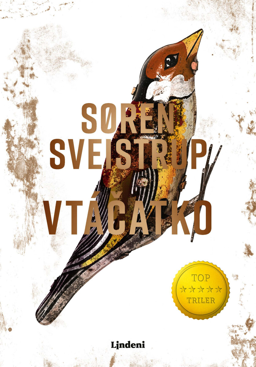 Levně Vtáčatko - Soren Sveistrup