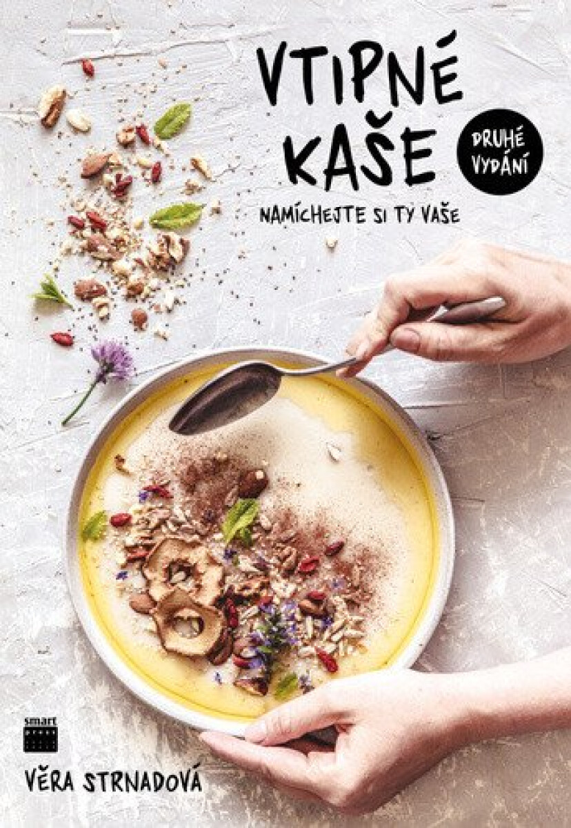 Kniha Vtipné kaše - Namíchejte si ty vaše, 2. vydání