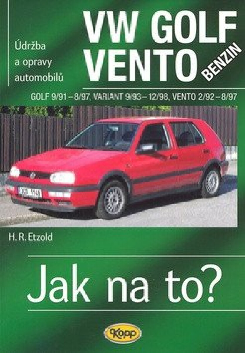 Kniha VW Golf benzin 9/91 - 8/97, Variant 9/93 - 12/98, Vento 2/92 - 8/97