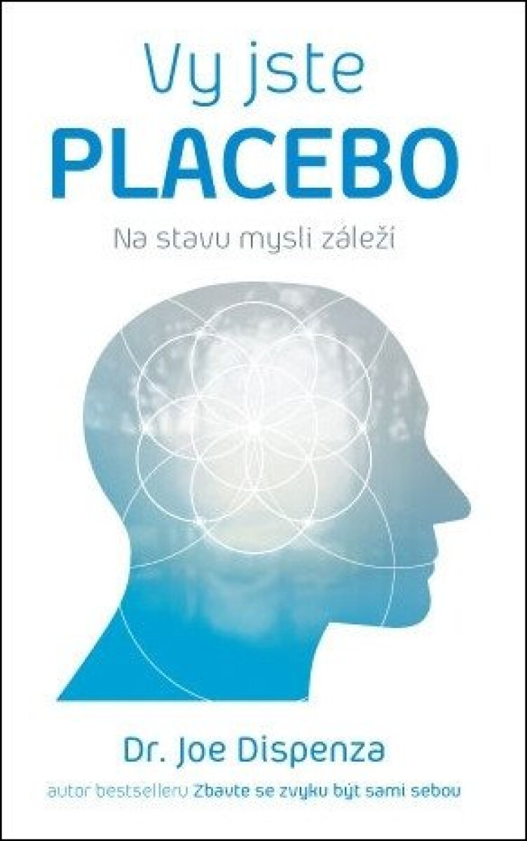 Kniha Vy jste placebo