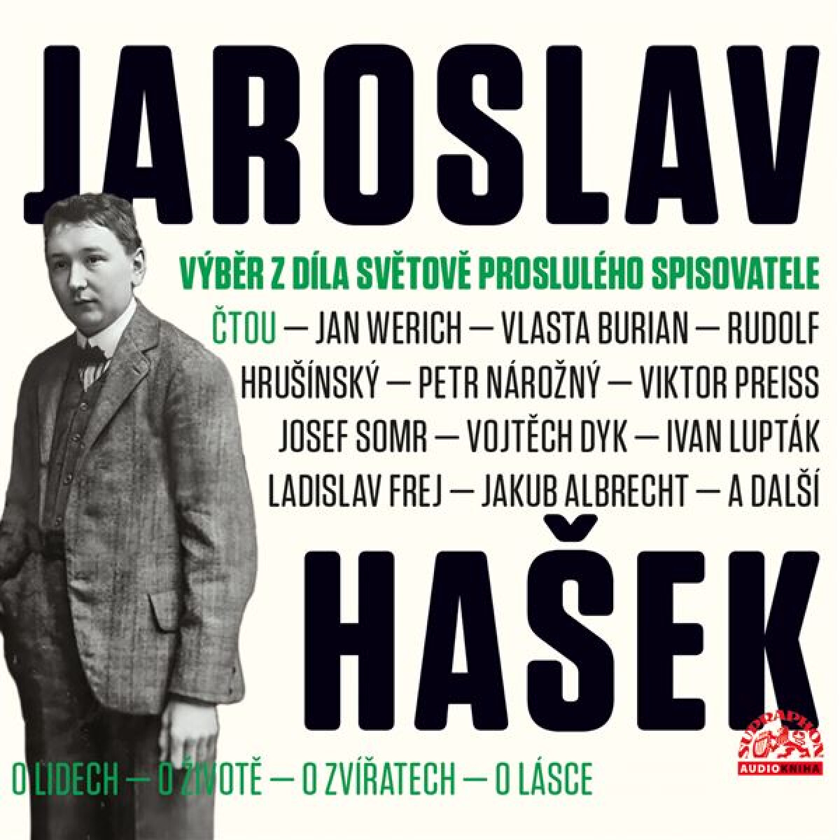 Levně Výběr z díla světově proslulého spisovatele - Jaroslav Hašek - audiokniha