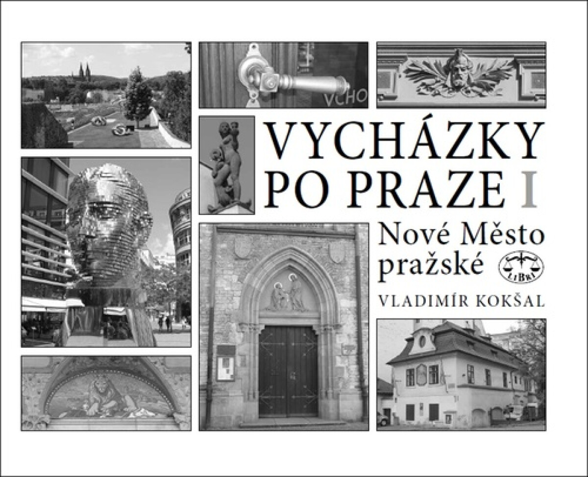 Kniha Vycházky po Praze (I) - Nové Město pražské