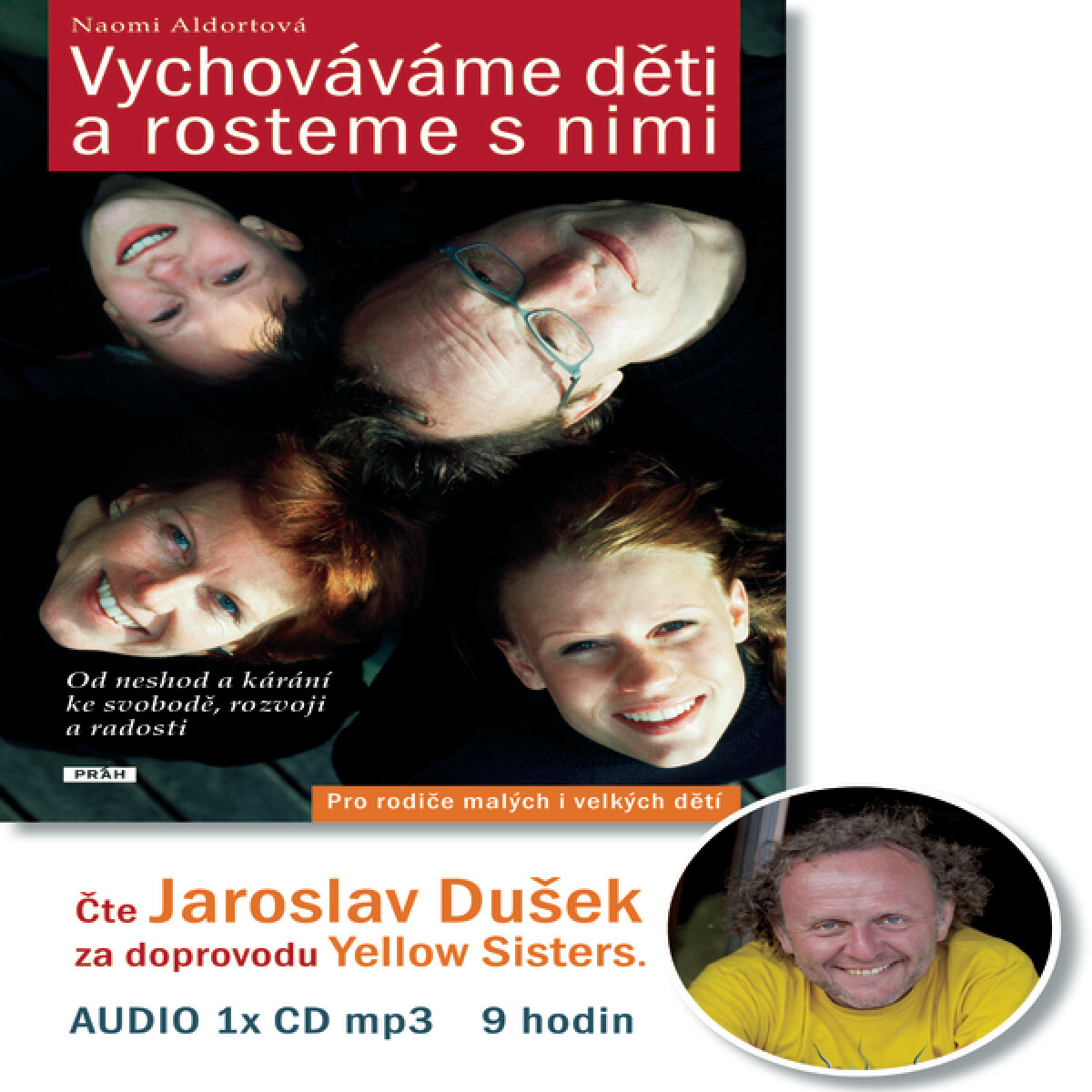 Levně Vychováváme děti a rosteme s nimi - Naomi Aldortová - audiokniha