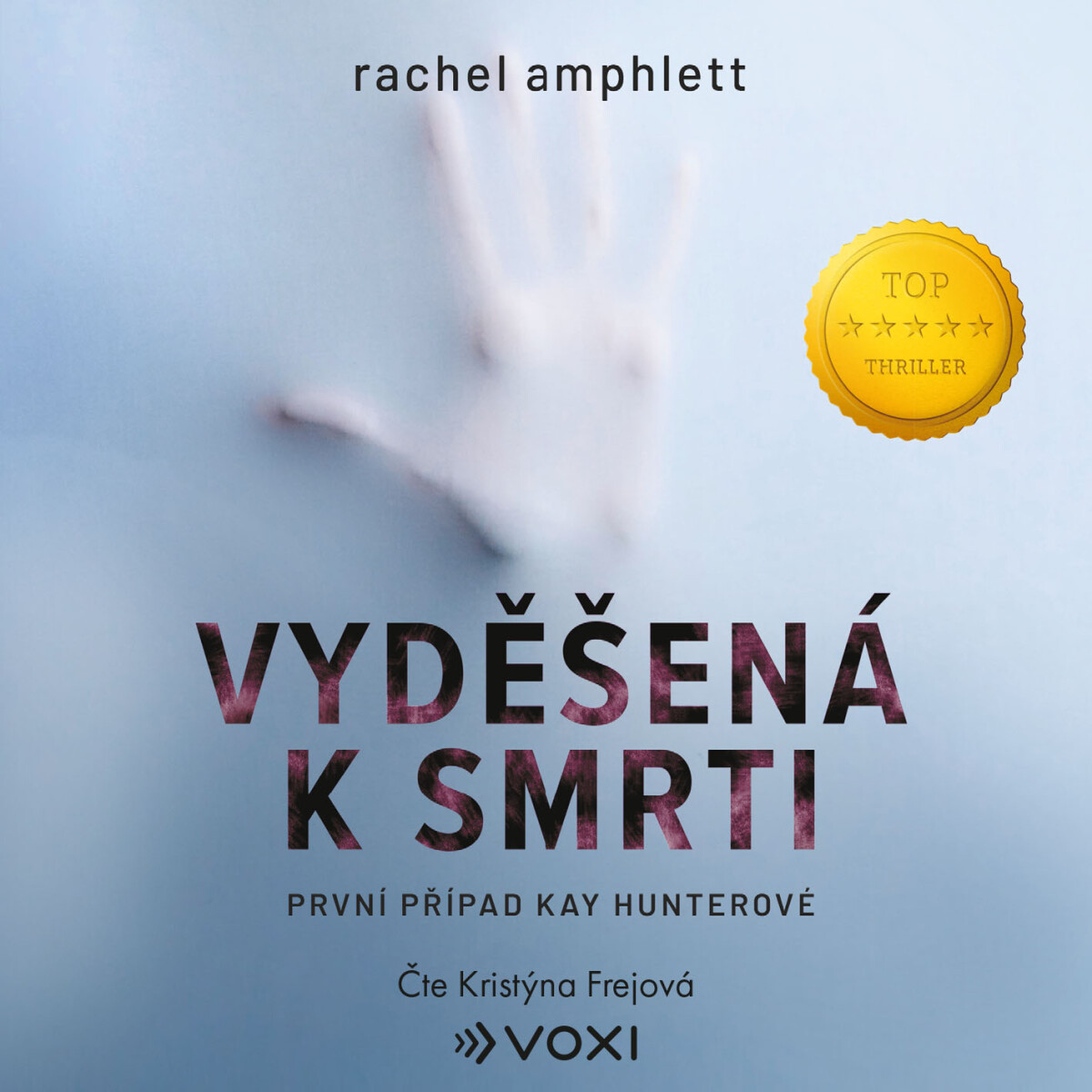 Levně Vyděšená k smrti - Rachel Amphlett - audiokniha