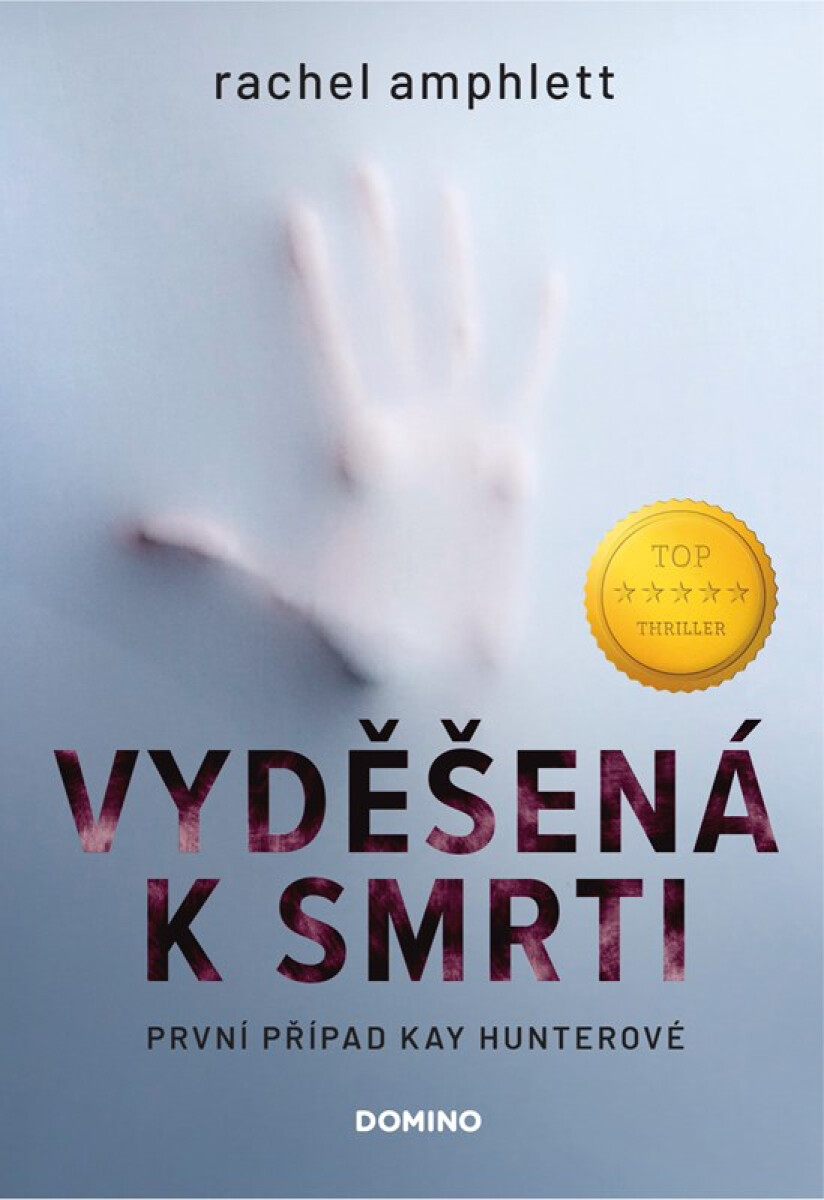 Levně Vyděšená k smrti - Rachel Amphlett