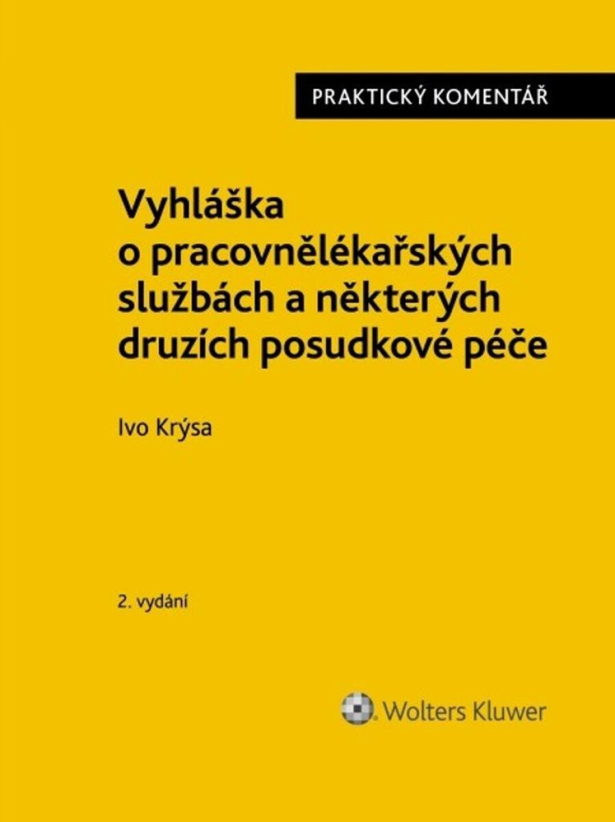 Kniha Vyhláška o pracovnělékařských službách a některých druzích posudkové péče