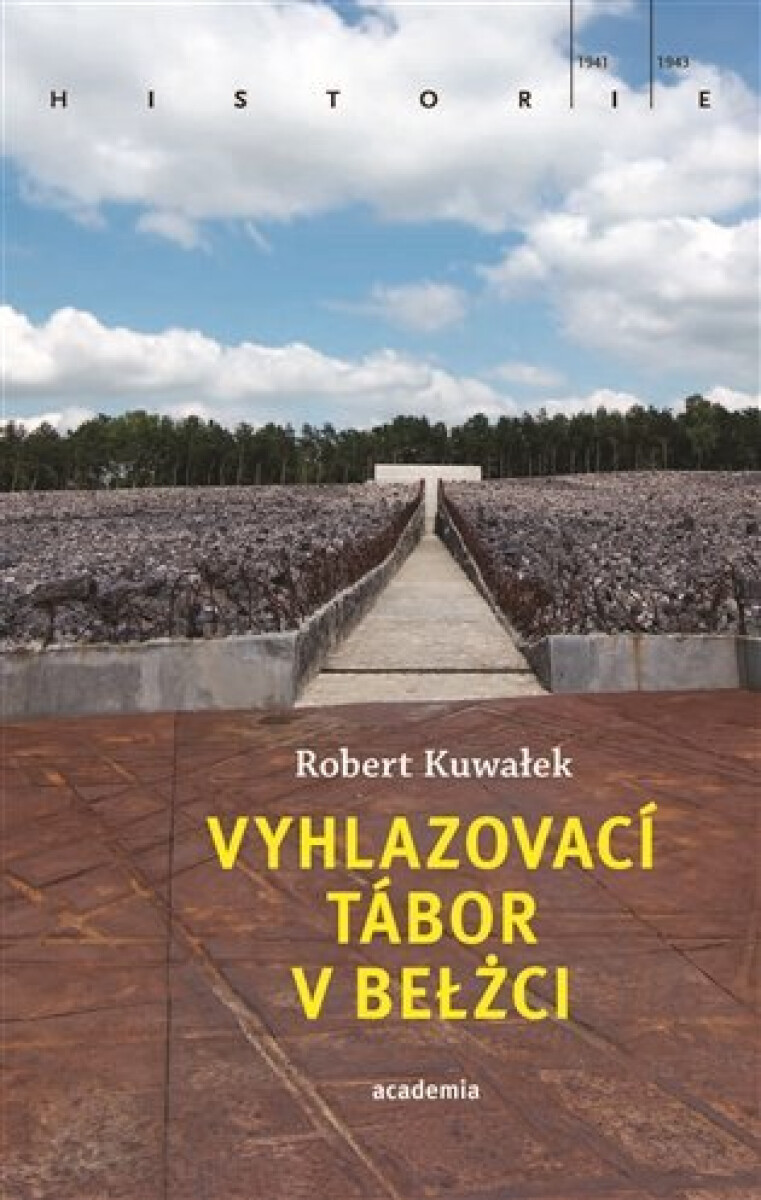 Kniha Vyhlazovací tábor v Belžci