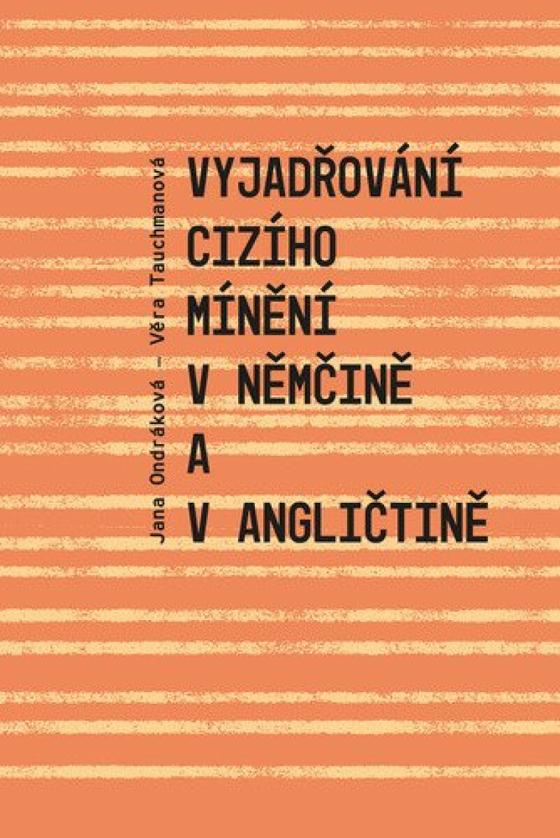 Kniha Vyjadřování cizího mínění v němčině a v angličtině