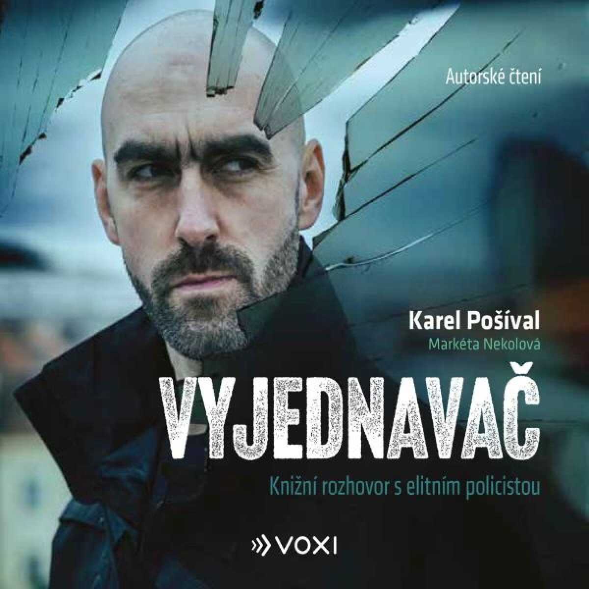 Levně Vyjednavač - Karel Pošíval, Markéta Nekolová - audiokniha