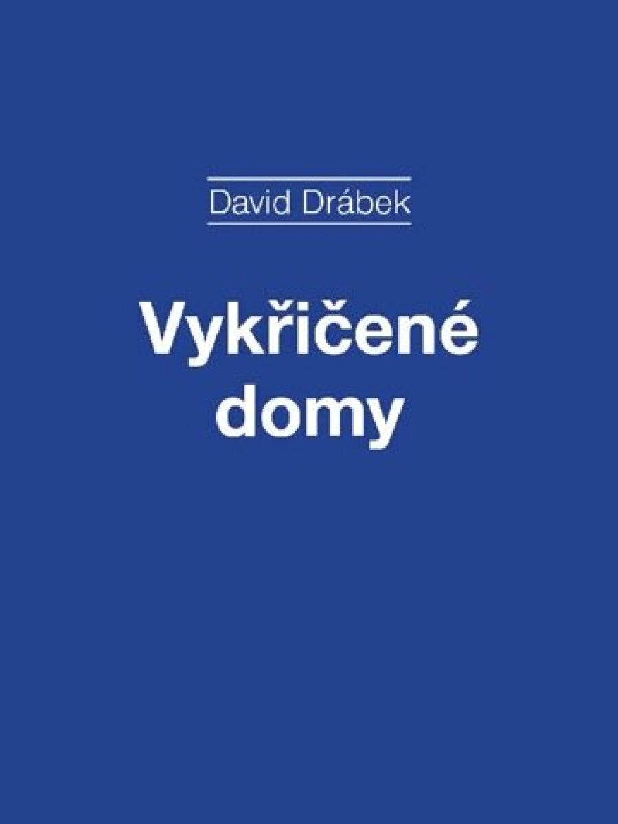 Vykřičené domy - David Drábek